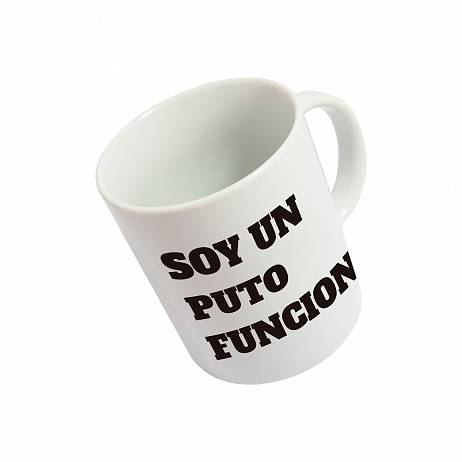 TAZA SOY UN PUTO FUNCIONARIO. 