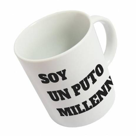 TAZA SOY PUTO MILENNIAL.