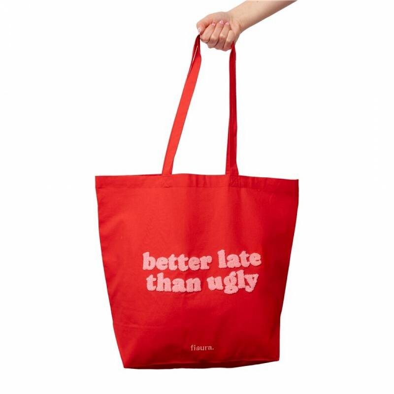 TOTE BAG BETTER LATE THAN UGLY.
