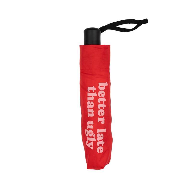 PARAGUAS PLEGABLE BETTER LATE THAN UGLY 