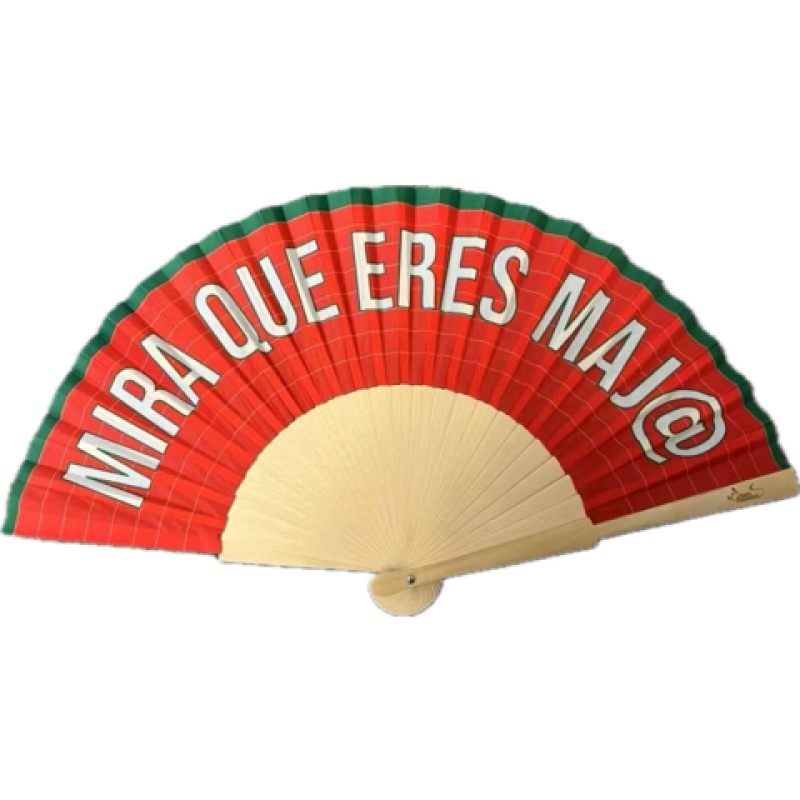 ABANICO MIRA QUE ERES MAJ@